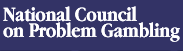 national council on problem gambling